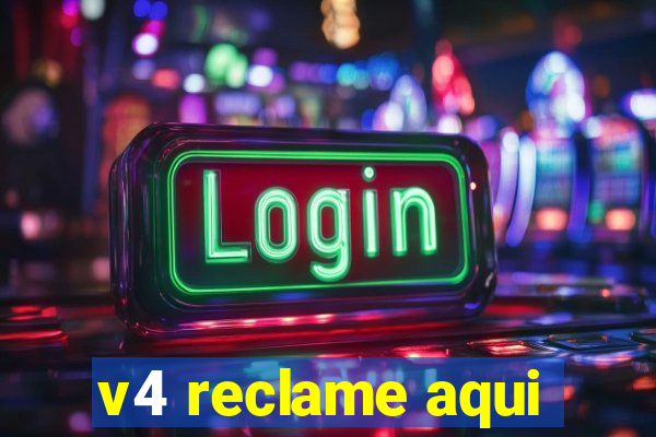 v4 reclame aqui